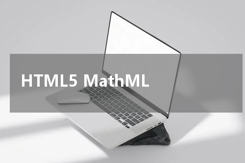 HTML5 MathML 